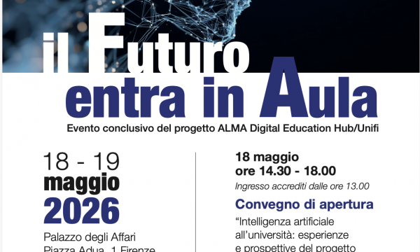 Evento conclusivo del progetto ALMA Digital Education Hub/Unifi: &ldquo;Il futuro entra in aula&rdquo;